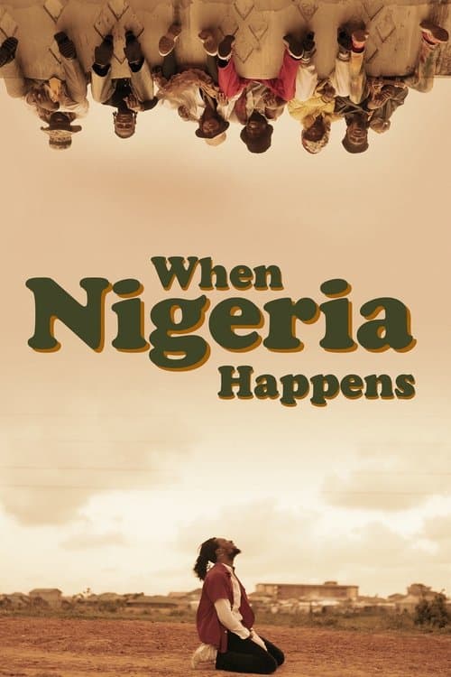 When Nigeria Happens poster