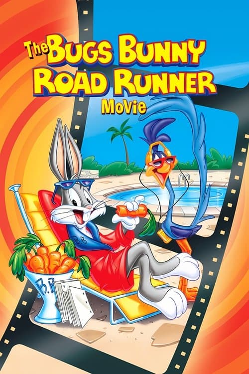 The Bugs Bunny/Road Runner Movie poster