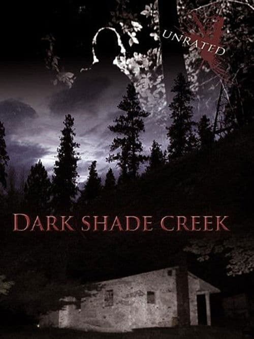Dark Shade Creek poster