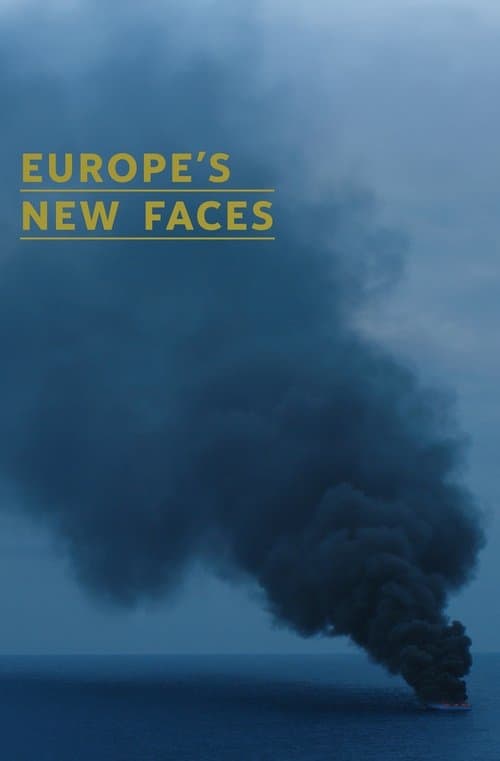 Europe's New Faces