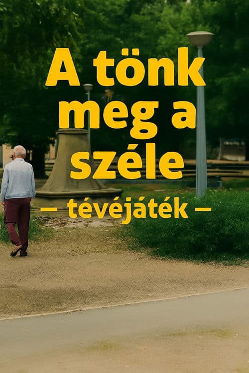 A tönk meg a széle poster