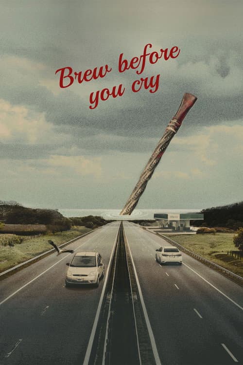 Brew before you cry poster
