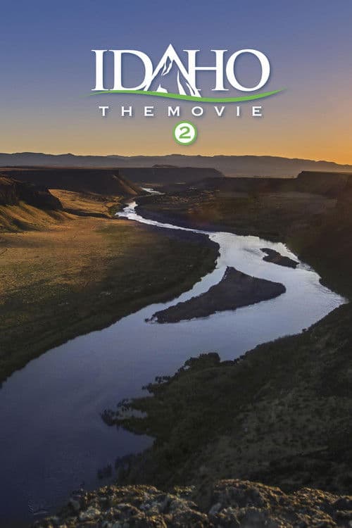 Idaho: The Movie 2 poster