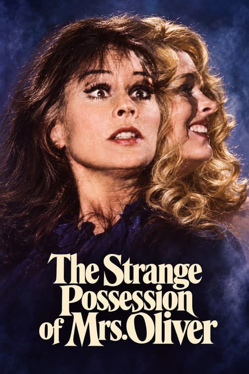 The Strange Possession of Mrs. Oliver poster