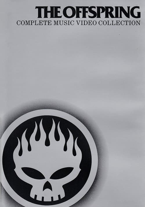 The Offspring - Complete Music Video Collection poster