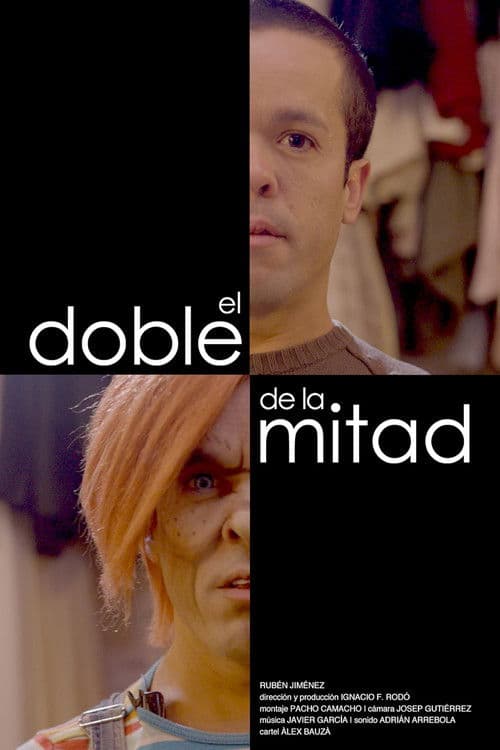 El doble de la mitad poster