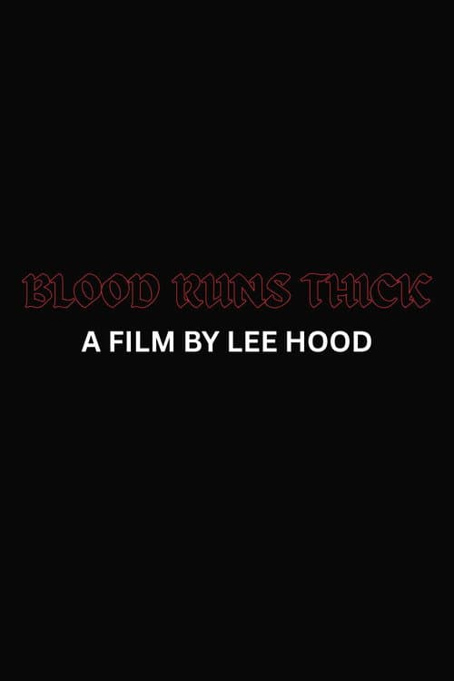 Blood Runs Thick poster