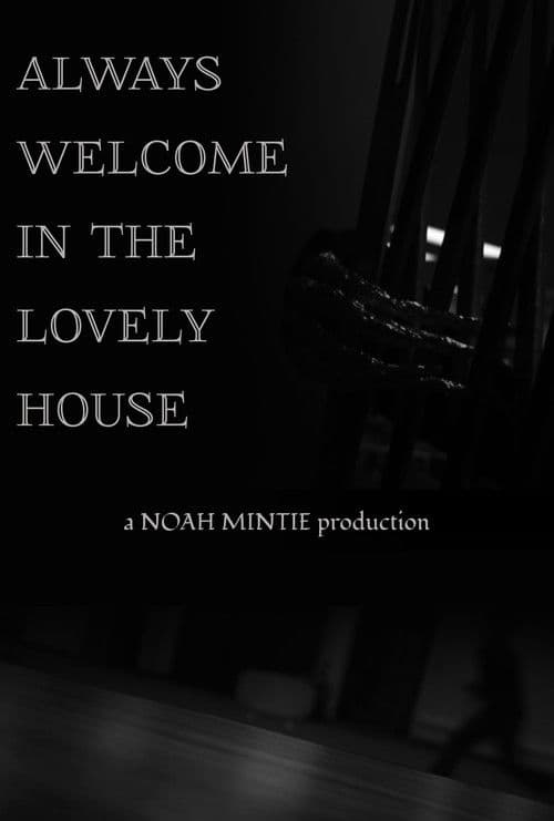 Always Welcome in the Lovely House poster