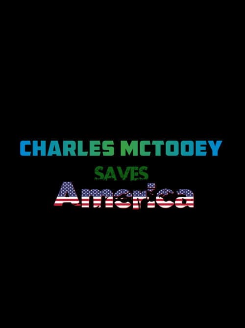 Charles McTooey saves America poster