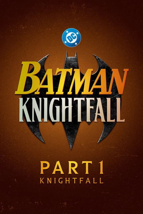 Batman: Knightfall Part 1: Knightfall poster