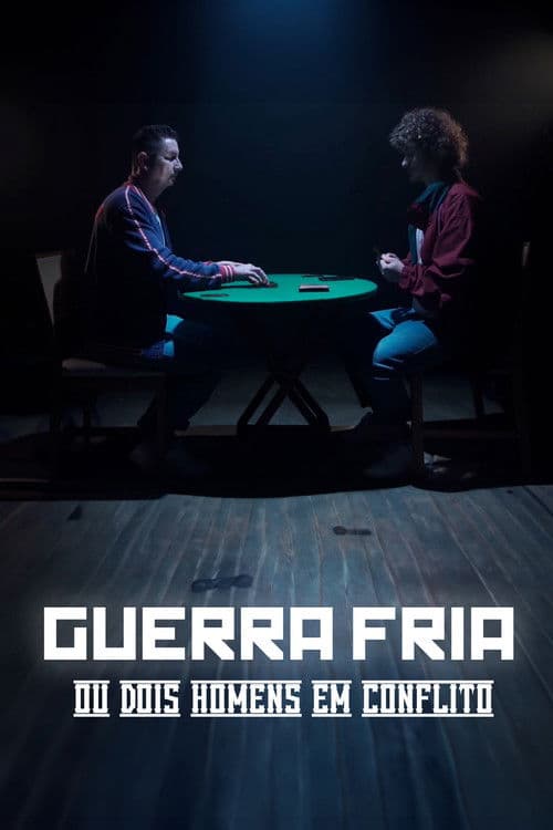 Guerra Fria (ou Dois Homens em Conflito) poster