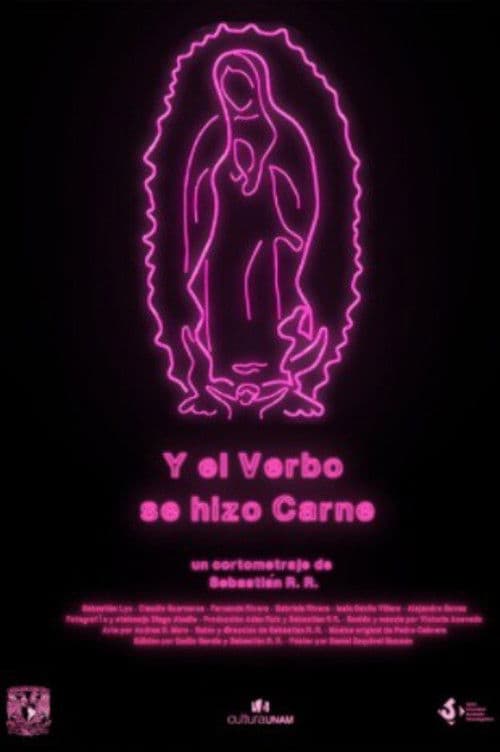 Y el verbo se hizo carne poster