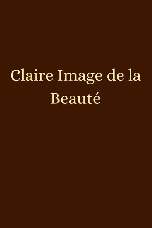 Claire Image de la Beauté poster