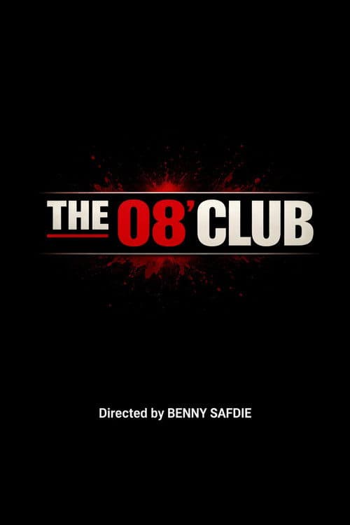 The 08' Club poster
