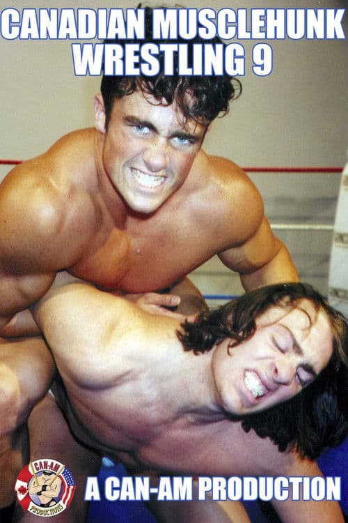 Canadian Musclehunk Wrestling 9 poster