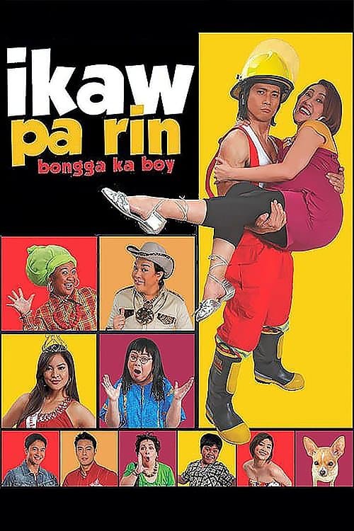Ikaw Pa Rin: Bongga Ka Boy! poster
