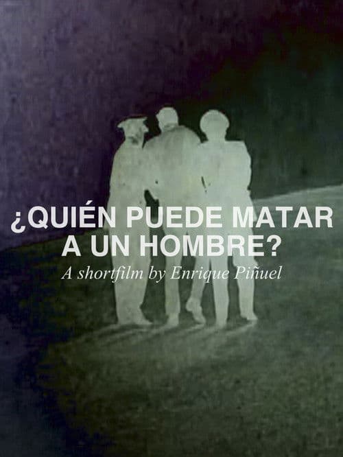 ¿Quién puede matar a un hombre? poster