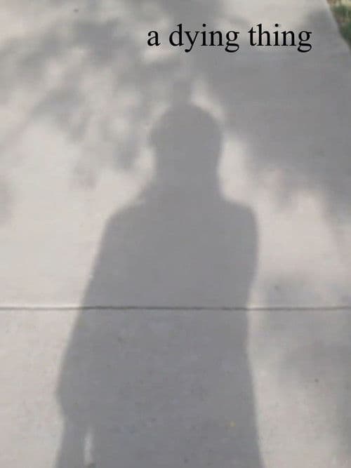 a dying thing poster