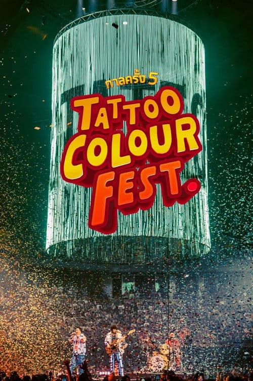กาลครั้ง 5 TATTOO COLOUR FEST. poster