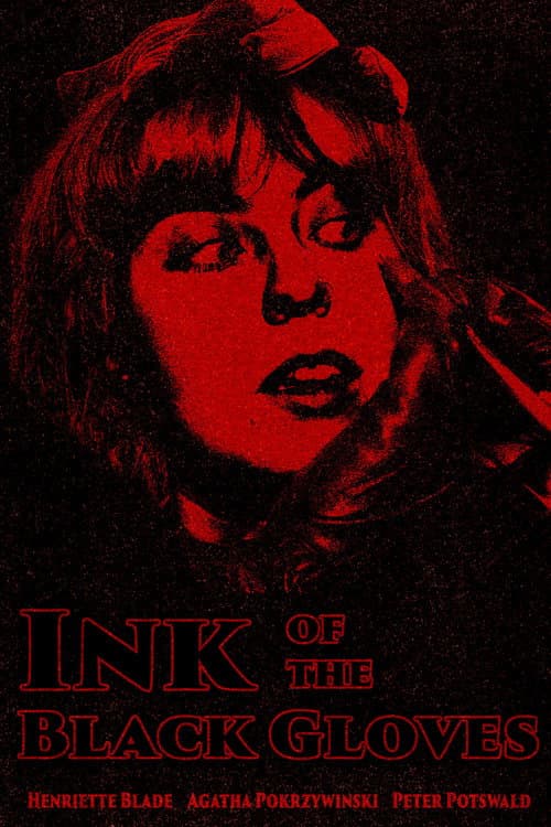 Ink of the Black Gloves poster