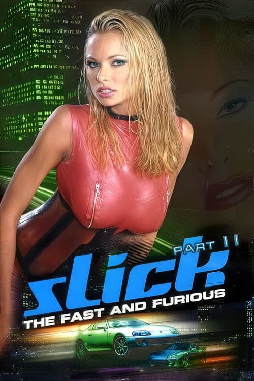 Slick 2: The Fast and Furious poster