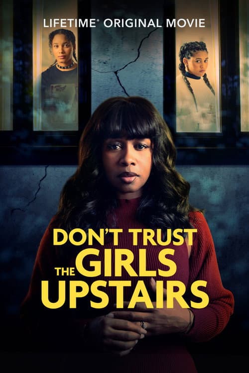 Don't Trust the Girls Upstairs poster