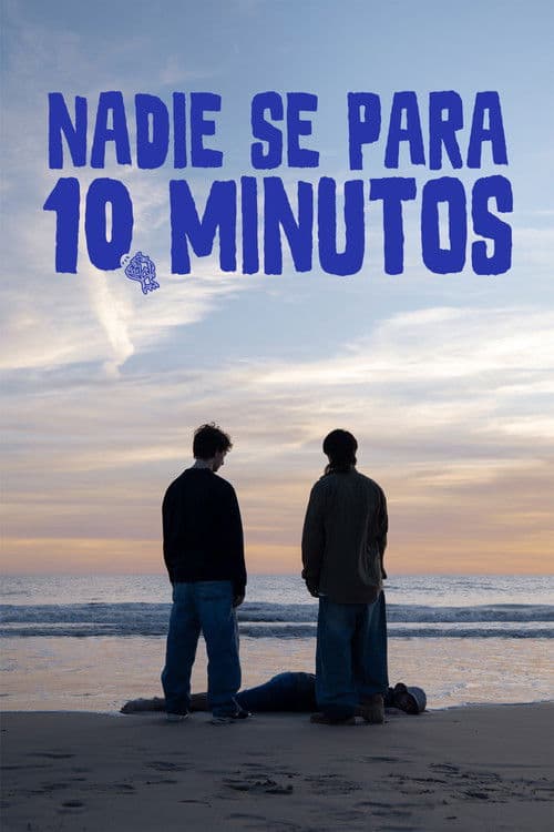 Nadie se para 10 minutos poster