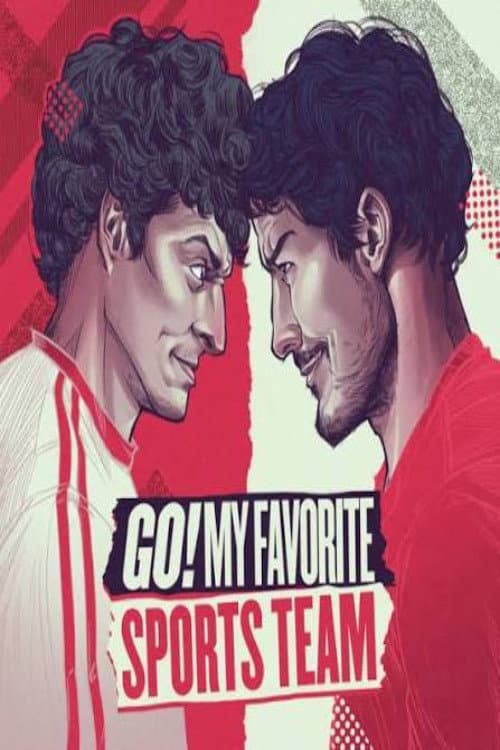 Go! My Favorite Sports Team poster