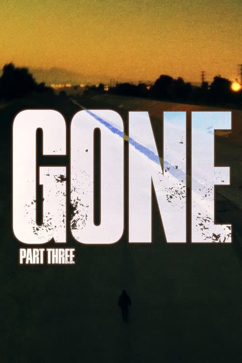 Gone Part Three poster