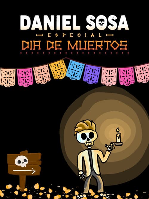 Daniel Sosa: Especial de Día de Muertos poster