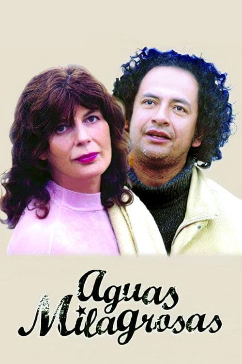 Aguas milagrosas poster