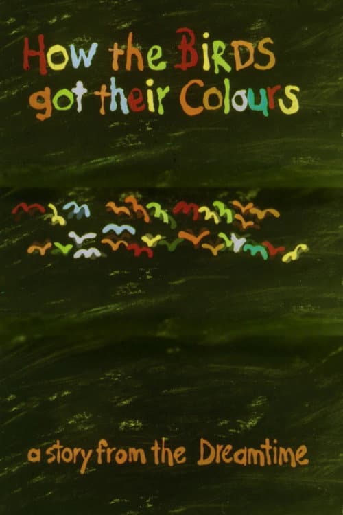 How the Birds Got Their Colours poster