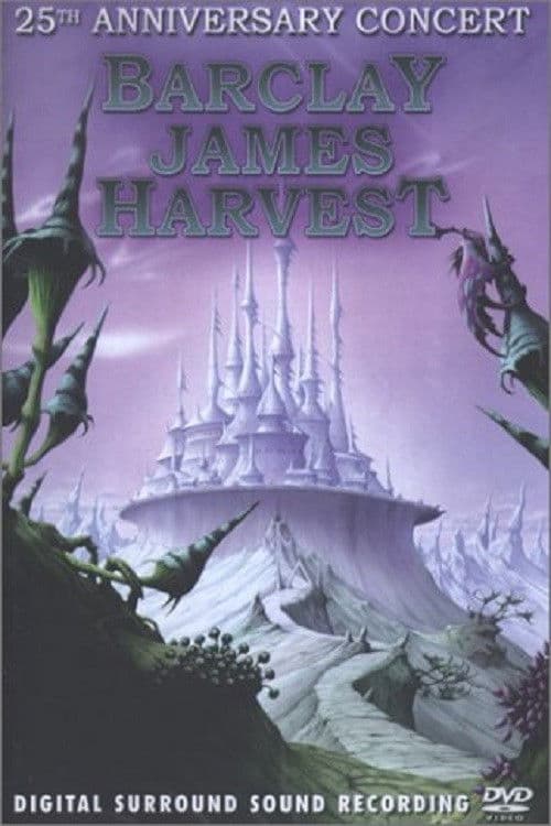 Barclay James Harvest - 25th Anniversary Concert poster