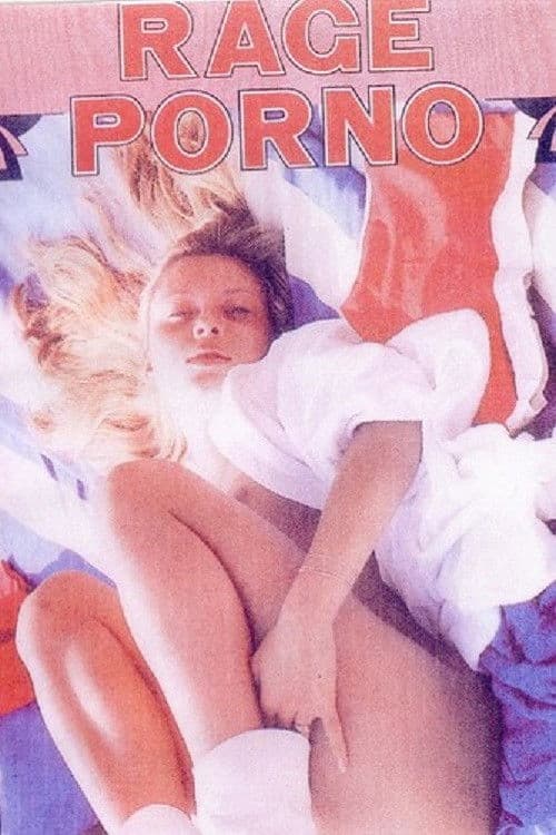Pornographie spéciale - Rage porno poster