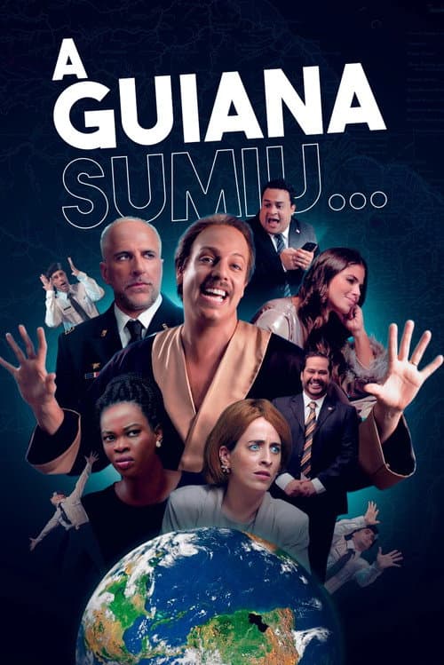 A Guiana Sumiu... poster