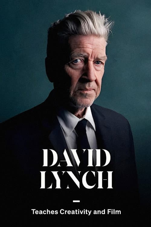 David Lynch Teaches Creativity and Film poster