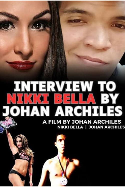 Interview To Nikki Bella By Johan Archiles poster