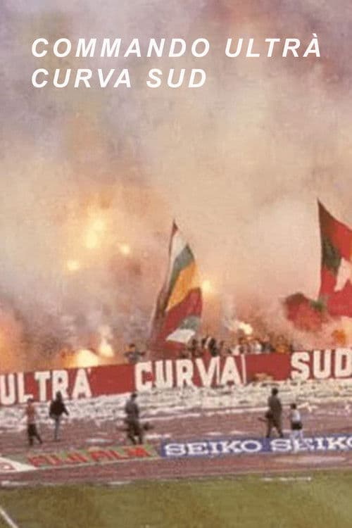 Commando Ultrà Curva Sud poster