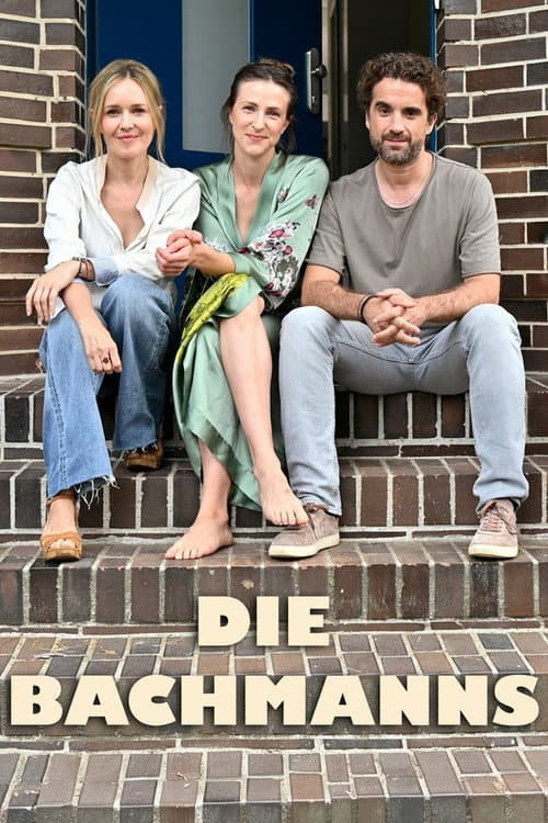 Die Bachmanns poster