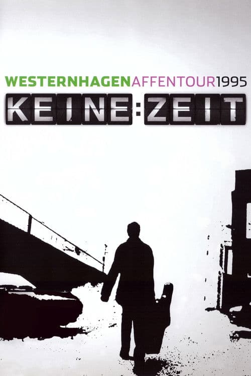 Westernhagen: Keine Zeit poster