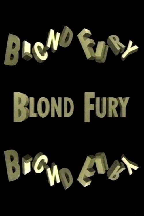 Blond Fury poster