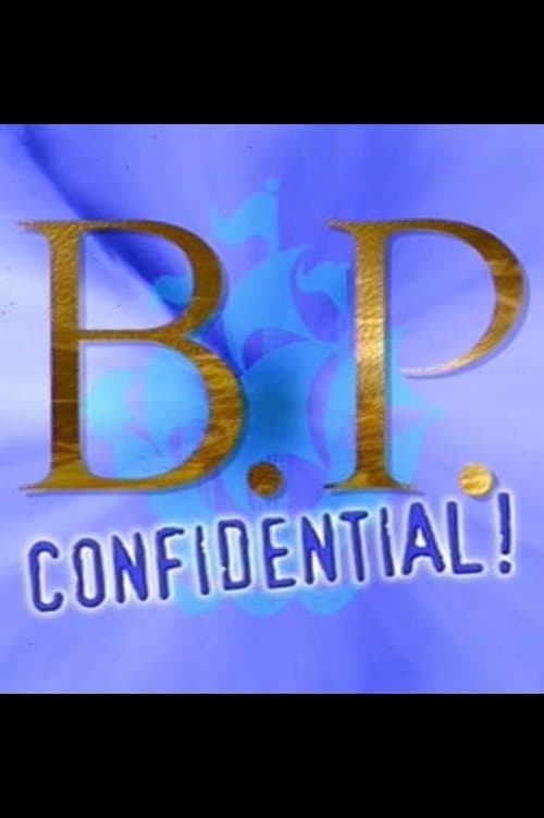 B.P. Confidential poster