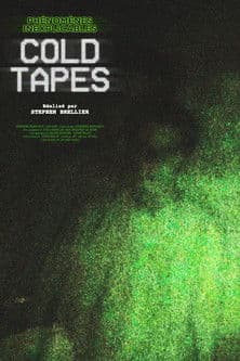 Phénomènes Inexplicables : Cold Tapes poster