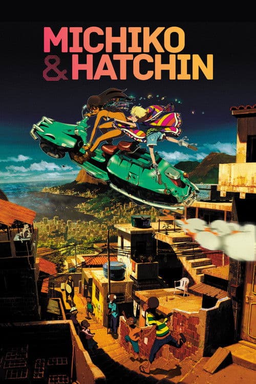 Michiko & Hatchin poster