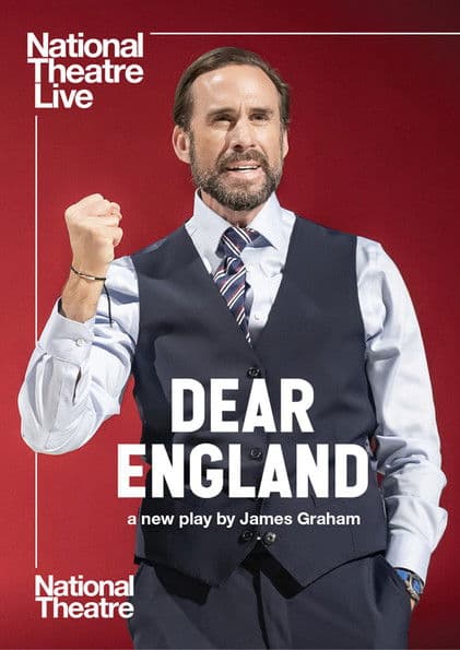 National Theatre Live: Dear England poster