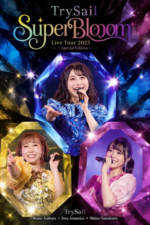 TrySail Live Tour 2023 Special Edition "SuperBlooooom" poster