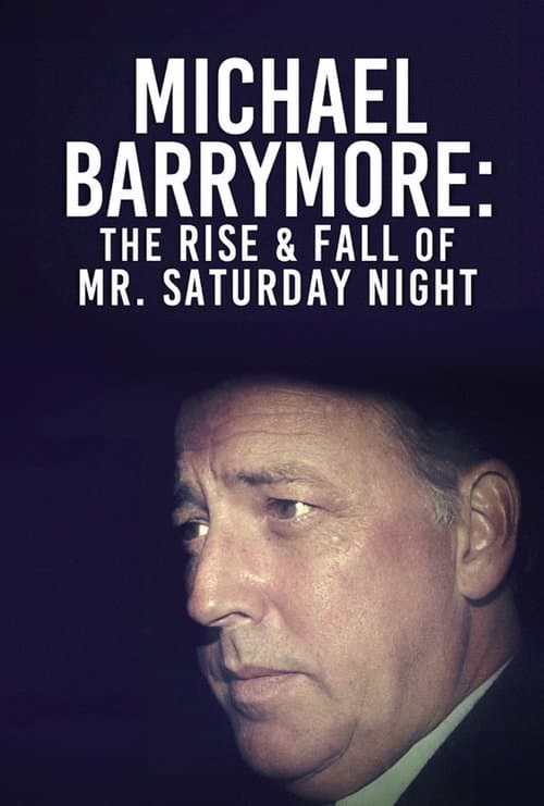 Michael Barrymore: The Rise and Fall of Mr Saturday Night