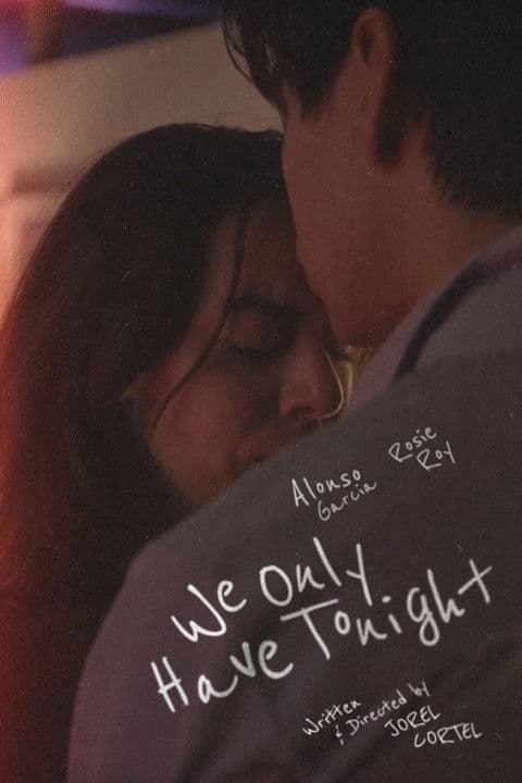 We Only Have Tonight poster