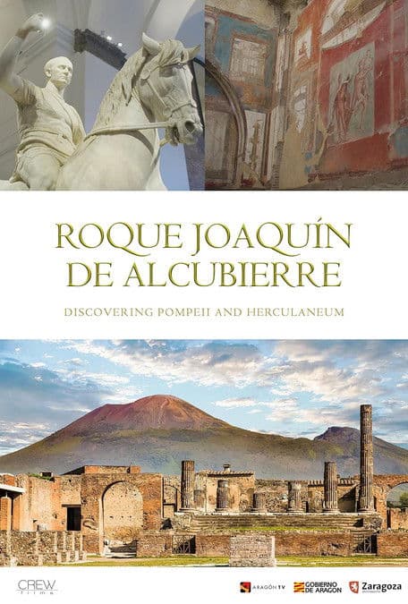 Descubriendo Pompeya y Herculano. El Legado de Roque Joaquín de Alcubierre