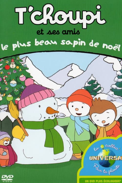 T'choupi et ses amis - Le plus beau sapin de Noël poster